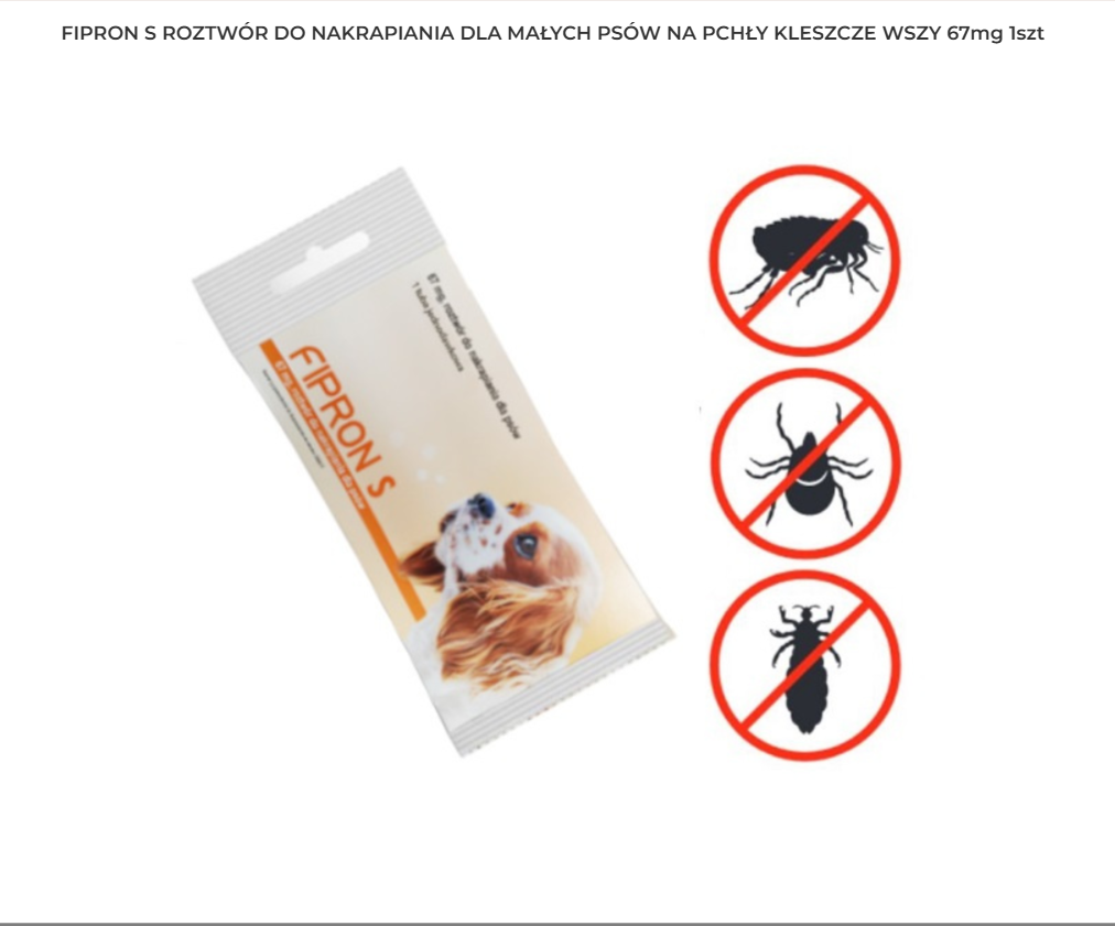 FIPRON S Krople dla psów na pchły, kleszcze, wszoły - 1pipetka